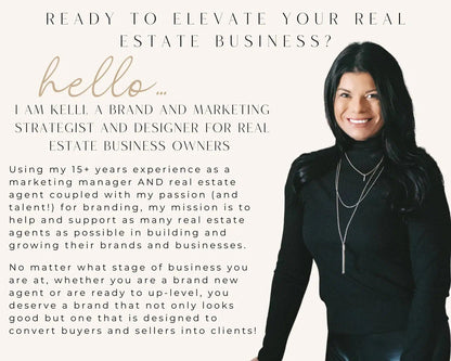 Hello, I am Kelli. The owner of Elevated Agent and your Real Estate Templates designer helping you elevate your real estate business.